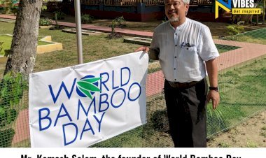 Bamboo can Contribute to Atmanirbhar Bharat & Atmanirbhar NorthEast: Kamesh Salam, founder of WBD
